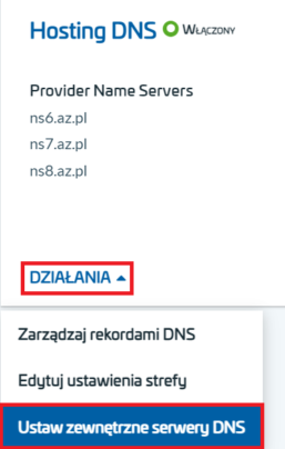 Panel Klienta - Domeny - Domena - Hosting DNS - Ustaw zewnętrzne serwery DNS